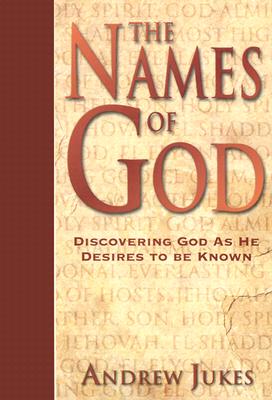 Seller image for The Names of God: Discovering God as He Desires to Be Known (Paperback or Softback) for sale by BargainBookStores