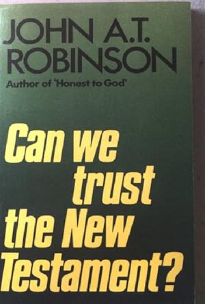 Immagine del venditore per Can we trust the New Testament? venduto da books4less (Versandantiquariat Petra Gros GmbH & Co. KG)