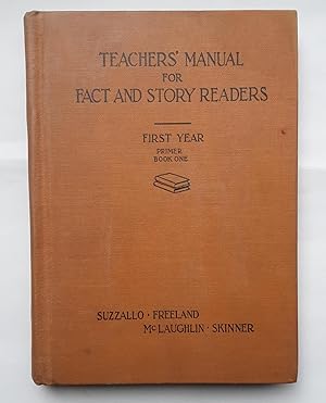Teacher's Manuel for Fact and Story Readers, Primer and Book One