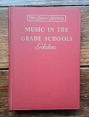 Imagen del vendedor de Music In The Grade Schools a la venta por Grandma Betty's Books