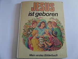 Seller image for Jesus ist geboren - Mein erstes Bilderbuch for sale by Gerald Wollermann
