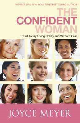 Image du vendeur pour Confident Woman : Start Living Boldly and Without Fear mis en vente par GreatBookPrices