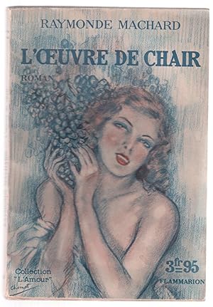 Seller image for L'oeuvre de chair for sale by LibrairieLaLettre2
