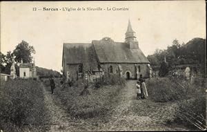 Ansichtskarte / Postkarte Sarcus Oise, L'Église de la Nieuville, le Cimetière