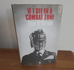 Seller image for If I Die in a Combat Zone for sale by Kelleher Rare Books