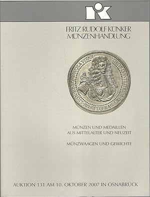 Münzen und Medaillen aus Mittelalter und Neuzeit. Münzwaagen und Gewichte. 131. Auktion 10. Oktob...