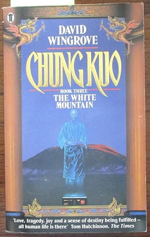 White Mountain, The: Chung Kuo (Originally book #3, now book #8)