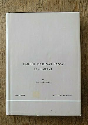 Tarikh Madinat San'a' Li-L-Razi.