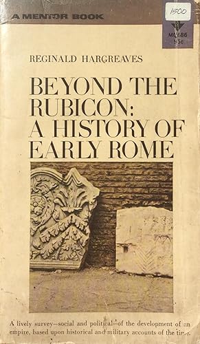 Bild des Verkufers fr Beyond the Rubicon: A History of Early Rome zum Verkauf von Artful Dodger Books