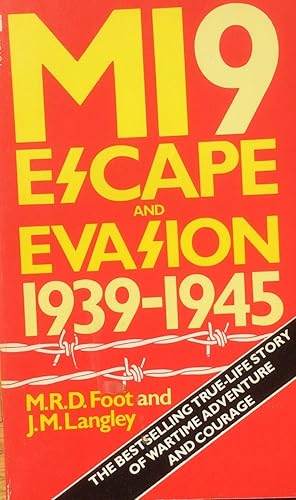 Seller image for MI9 Escape and Evasion 1939-1945 for sale by Artful Dodger Books