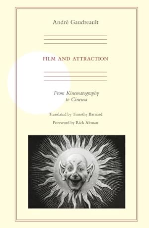 Bild des Verkufers fr Film and Attraction : From Kinematography to Cinema zum Verkauf von GreatBookPrices