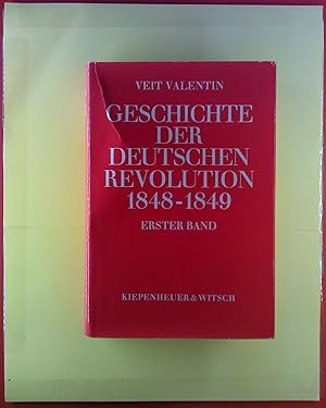 Bild des Verkufers fr Geschichte der Deutschen Revolution 1848 - 1849. ERSTER BAND. Bis zum Zusammentritt des Frankfurter Parlaments. zum Verkauf von biblion2