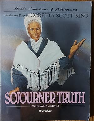 Sojourner Truth: Antislavery Activist (Black Americans of Achievement - Legacy Edition S.)