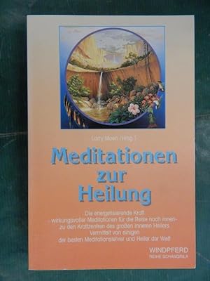 Seller image for Meditationen zur Heilung for sale by Buchantiquariat Uwe Sticht, Einzelunter.