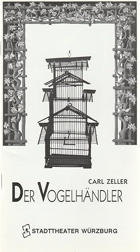 Bild des Verkufers fr Programmheft Carl Zeller DER VOGELHNDLER Premiere 30. Oktober 1993 Spielzeit 1993 / 94 zum Verkauf von Programmhefte24 Schauspiel und Musiktheater der letzten 150 Jahre
