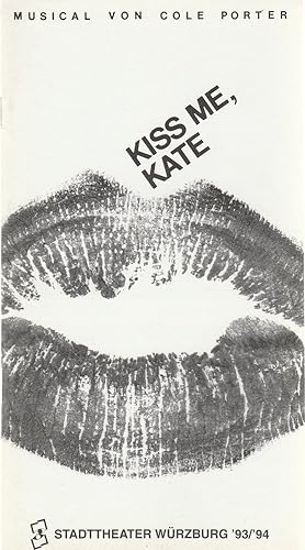 Bild des Verkufers fr Programmheft Cole Porter KISS ME KATE Premiere 16. Juli 1993 Spielzeit 1993 / 94 zum Verkauf von Programmhefte24 Schauspiel und Musiktheater der letzten 150 Jahre