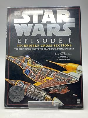 Seller image for STAR WARS EPISODE ONE: INCREDIBLE CROSS-SECTIONS for sale by Any Amount of Books