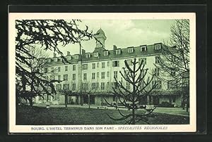 Carte postale Bourg, l'Hotel Terminus dans son parc