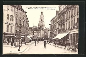 Carte postale Bourg-en-Bresse, Avenue Alsace-Lorraine et Notre-Dame