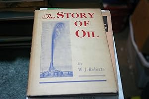 Seller image for The Story Of Oil for sale by SGOIS