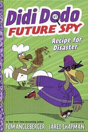 Seller image for Didi Dodo, Future Spy: Recipe for Disaster (Didi Dodo, Future Spy #1) for sale by The Book Faerie