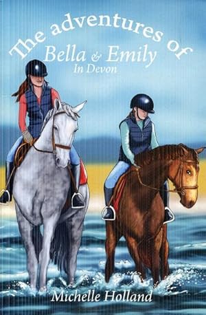 Bild des Verkufers fr The Adventures of Bella & Emily in Devon zum Verkauf von The Book Faerie