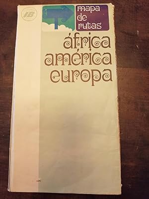 Iberia : Mapa de rutas : África, América, Europa