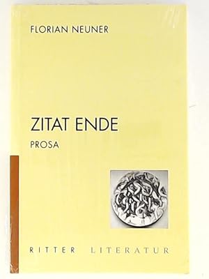 Seller image for Zitat. Ende: Prosa for sale by Leserstrahl  (Preise inkl. MwSt.)