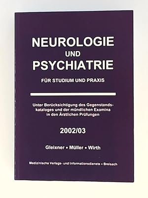 Bild des Verkufers fr Neurologie und Psychiatrie fr Studium und Praxis 2002/03 zum Verkauf von Leserstrahl  (Preise inkl. MwSt.)