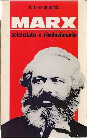 Bild des Verkufers fr Marx scienziato e rivoluzionario - zum Verkauf von libreria biblos