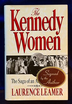 Imagen del vendedor de THE KENNEDY WOMEN; The Saga of an American Family / Laurence Leamer a la venta por Borg Antiquarian