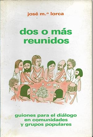 DOS O MÁS REUNIDOS