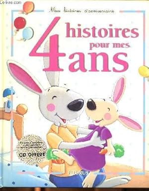 Image du vendeur pour 4 histoires pour mes 4 ans Sommaire: Bon anniversaire Lili, le princ de Guimauve-Roudoudou, Petit ourson deviendra grand, les quatre petits cochons. mis en vente par Le-Livre