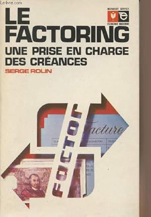 Imagen del vendedor de Le factoring une prise en charge des crances - "Marabout Service" n84 a la venta por Le-Livre