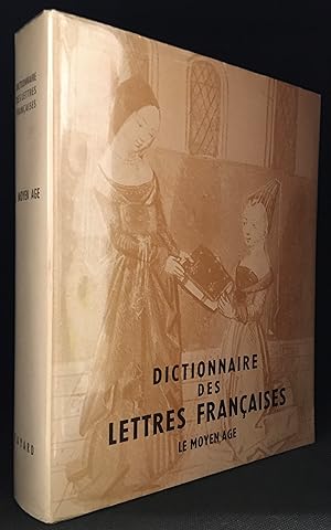 Image du vendeur pour Dictionnaire des Lettres Francaises: Le Moyen Age mis en vente par Burton Lysecki Books, ABAC/ILAB