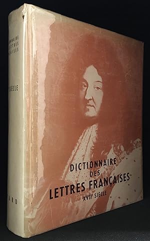 Image du vendeur pour Dictionnaire des Lettres Francaises: Le Dix-Septieme Siecle mis en vente par Burton Lysecki Books, ABAC/ILAB