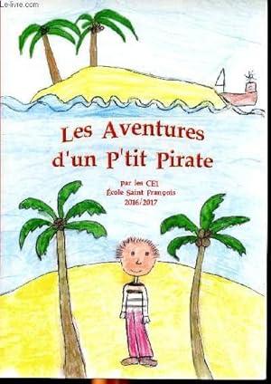 Bild des Verkufers fr Les aventures d'un p'tit pirate zum Verkauf von Le-Livre