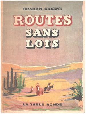 Imagen del vendedor de Routes sans lois a la venta por librairie philippe arnaiz