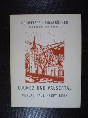 Seller image for Lugnez und Valsertal for sale by Buchfink Das fahrende Antiquariat