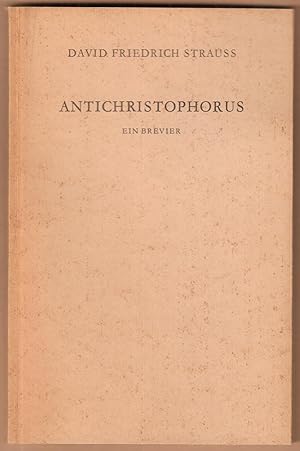 Bild des Verkufers fr Antichristophorus. Ein Brevier. zum Verkauf von Antiquariat Neue Kritik