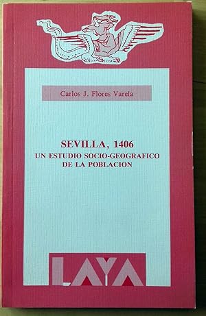SEVILLA, 1406. UN ESTUDIO SOCIO-GEOGRÁFICO DE LA POBLACIÓN