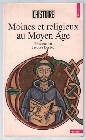 Moines Et Religieux Au Moyen Age