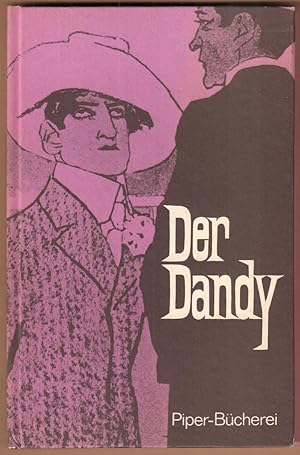 Seller image for Der Dandy. Eingeleitet und hg. von Oda Schaefer. for sale by Antiquariat Neue Kritik