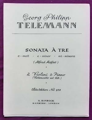 Sonata a tre (3) (e-moll) für zwei Violinen und Piano mit Violoncello ad libitum nach der Origina...