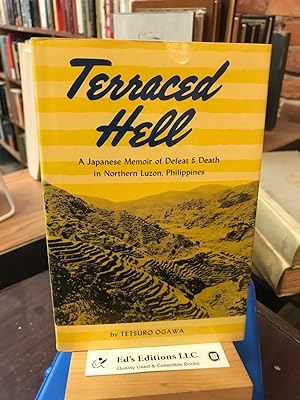 Terraced hell;: A Japanese memoir of defeat & death in Northern Luzon, Philippines