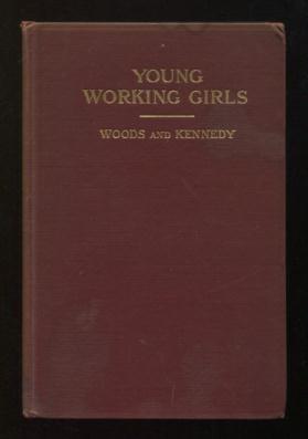 Seller image for Young Working Girls; a summary of evidence from two thousand social workers for sale by ReadInk, ABAA/IOBA