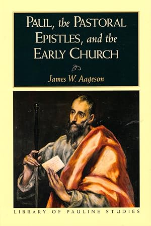 Bild des Verkufers fr Paul, the Pastoral Epistles, and the Early Church zum Verkauf von Kenneth Mallory Bookseller ABAA