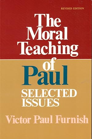 Imagen del vendedor de The Moral Teaching of Paul: Selected Issues a la venta por Kenneth Mallory Bookseller ABAA