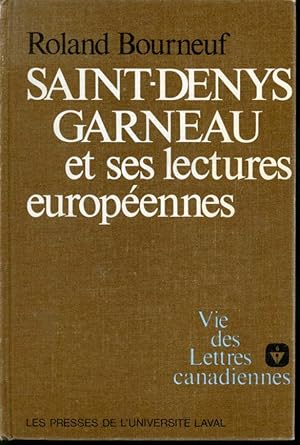 Saint-Denys Garneau et ses lectures européennes