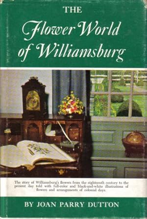 Seller image for The Flower World of Williamsburg (Hardcover) for sale by InventoryMasters